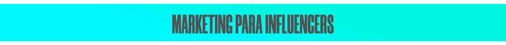 MARKETING PARA INFLUENCERS MEXICO